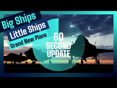 Big Ships, Little Ships, Grand New Plans | Episode 201 | Royal Navy