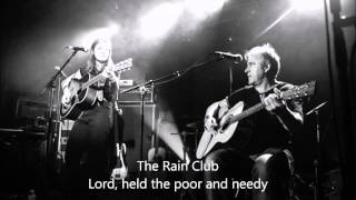The Rain Club, Lord help the poor and needy