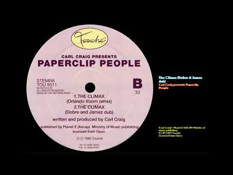 The Climax (Jamez and Dobre dub) - Carl Craig presents Paperclip People