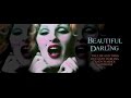 Beautiful Darling Trailer HD