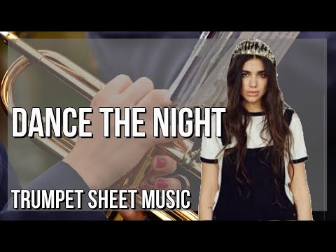 Trumpet Sheet Music: How to play Dance The Night by Dua Lipa