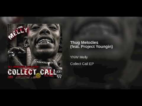 Ynw Melly Ft Project Youngin - Thug Melodies (Audio)  #CollectCallEp