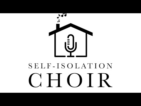 The Self Isolation Choir presents: Summer School 2020 Week 2: CONCERT!