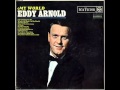 I'm Walking Behind You by Eddy Arnold on Mono 1966 RCA Victor LP.