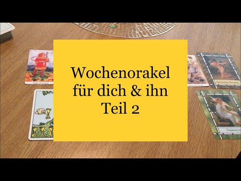 Wochenorakel für dich und ihn - Teil 2