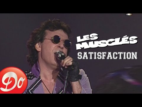 Les Musclés : Satisfaction (clip officiel)