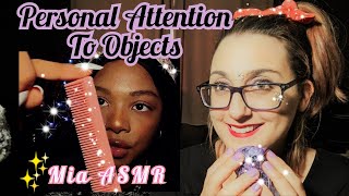 💖✨ Personal Attention To Objects 💖✨ Grasping, Rubbing, Touching (w/ Mia ASMR)