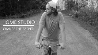 Chace The Rapper - Home Studio - Music Video