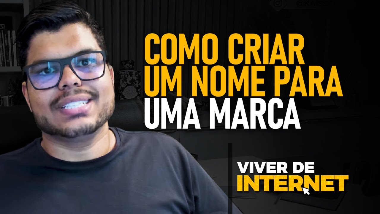 VIVER DE INTERNET - EP 09: Como criar o MELHOR NOME de uma MARCA! (A forma mais FÁCIL e FUNCIONAL)