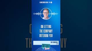 Tony Summerville on Knowing When to Step Aside as CEO