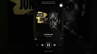 Coco Jones - Just My Luck
