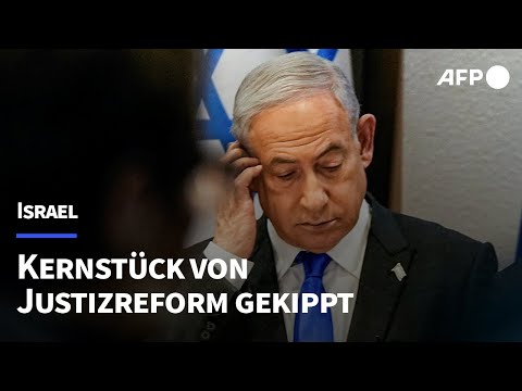 Israel: Oberstes Gericht kippt Kernstück der Justizreform | AFP