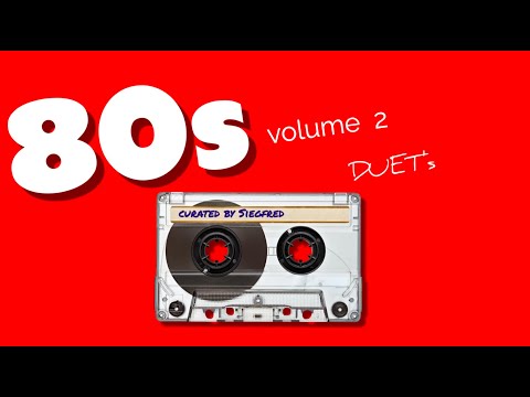 80's Volume 2 … Diana Ross, Peter Cetera , Kenny rogers …., Duets Curated by Siegfred