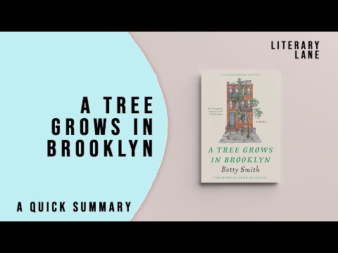 A TREE GROWS IN BROOKLYN by Betty Smith | A Quick Summary