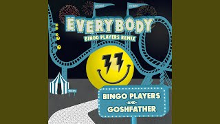 Everybody (Bingo Players Remix)