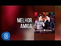João Neto & Frederico - Melhor Amiga (DVD ao ...
