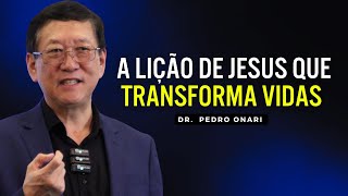 Essa Lição de Jesus pode Mudar o Rumo da Sua Vida - Psicanálise Cristã com o Dr. Pedro Onari