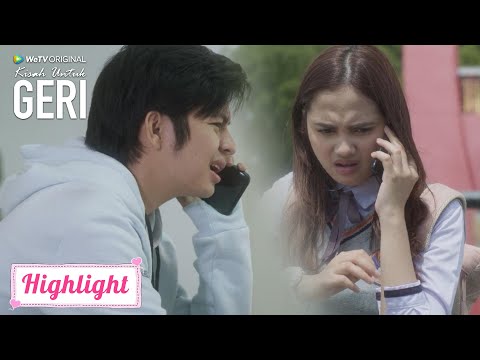 Kisah Untuk Geri | Highlight EP05 Menunjukkan Rasa Perhatian Yang Berbeda | WeTV Original