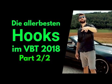 Die allerbesten Hooks im VBT 2018 - Part 2