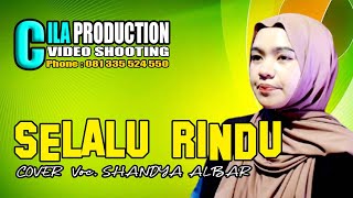 Download lagu SELALU RINDU COVER VOC.SHANDYA ALBAR mp3