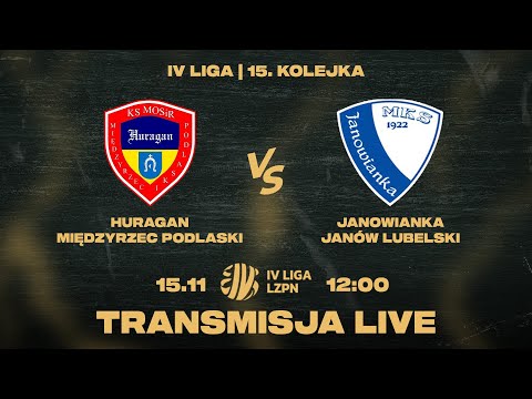 Zapis transmisji: Huragan Międzyrzec Podlaski - Janowianka Janów Lubelski 1:1 #4liga | Sezon 2025/26