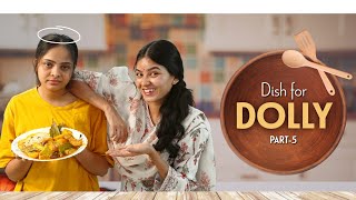 Dish for Dolly || Part-5 || Niha sisters || Comedy