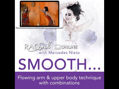 Mercedes Nieto's RAQSoul Workshops – Smooth.. preview