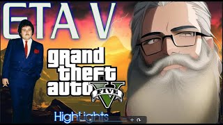 GTA 5 Highlights from Gaming Grandpa OG
