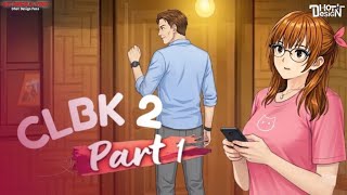 Download lagu CLBK 2 Part 1 - Dhot Design mp3