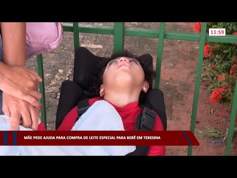 Mãe pede ajuda para compra de Leite Especial para Bebê em Teresina 01 05 2023