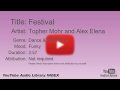 Festival Topher Mohr And Alex Elena Dance Electronic Funky YouTube Audio Library BGM