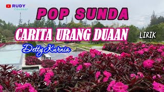 Download lagu DETTY KURNIA | CARITA URANG DUAAN (LIRIK) POP SUNDA mp3