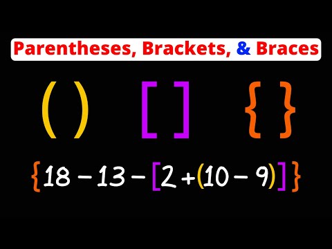Parentheses, Brackets, & Braces | How and When to Use Them | Pre-Algebra | Eat Pi