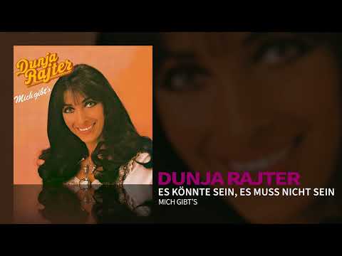 Es Könnte Sein Es Muss Nicht Sein - Dunja Rajter