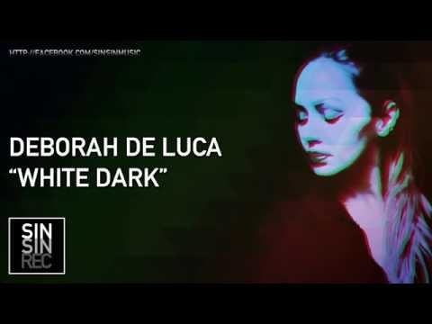 Deborah De Luca - White Dark