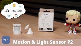 Aqara Motion & Lightsensor P2 mit Matter in der Apple Home & Google App