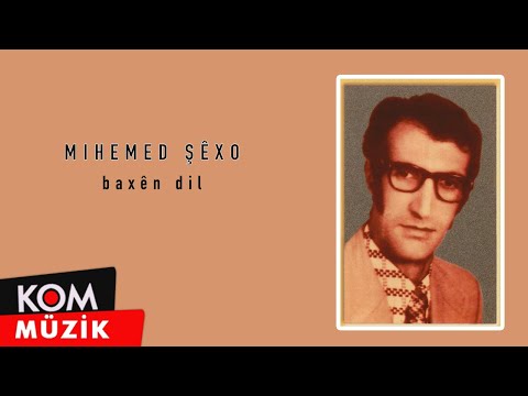 Mihemed Şexo - Baxen Dıl (Official Audio © Kom Müzik)