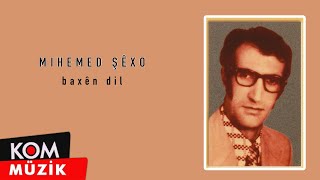 Mihemed Şexo - Baxen Dıl (Official Audio © Kom Müzik)