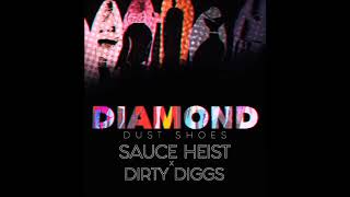 $auce Heist & DirtyDiggs - Money.Power.Respect