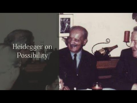 Heidegger on Possibility - A New Way of Thinking