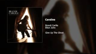 Brandi Carlile | Caroline (w/ Elton John)