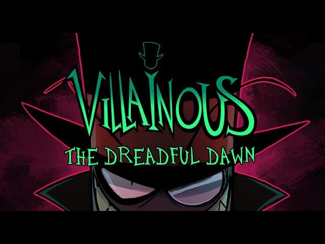 The Dreadful Dawn  | Villanos | #QuedateEnCasa