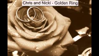 Golden Ring - Chris Morris And Nicki Rice