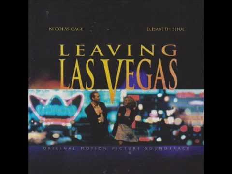 Leaving Las Vegas - Mike Figgis - Get Out