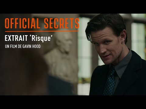 OFFICIAL SECRETS - Extrait : "Risque" [VOST]