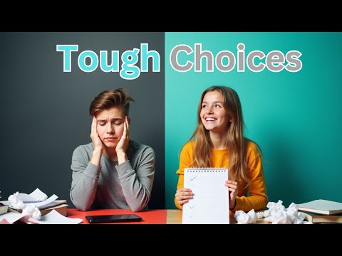 how struggling to make wise decisions