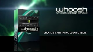 WHOOSHv.1.1 Advanced Sound Design Instrument For NI Reaktor