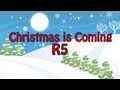 R5 - Christmas is Coming (Lyrics) 