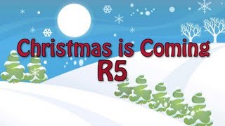 R5 - Christmas is Coming (Lyrics)