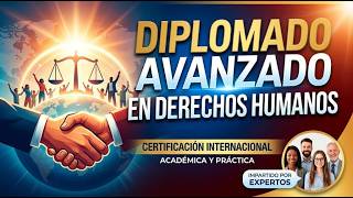 Diplomado Asoclamor: Diplomado en Derechos Humanos Módulo I